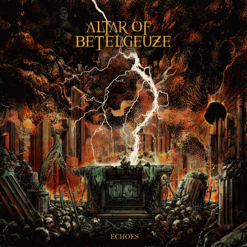 Altar Of Betelgeuze : Echoes